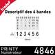 Détails des 6 bandes du Trodat Printy 4846
