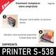 Retirer l'ancienne empreinte de votre shiny printer S538
